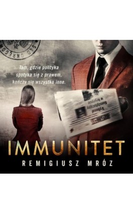 Immunitet - Remigiusz Mróz - Audiobook - 9788379765782