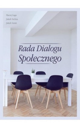 Rada Dialogu Społecznego - Maciej Łaga - Ebook - 978-83-8206-474-2