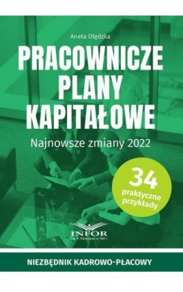 Pracownicze plany kapitałowe - Aneta Olędzka - Ebook - 978-83-8268-243-4