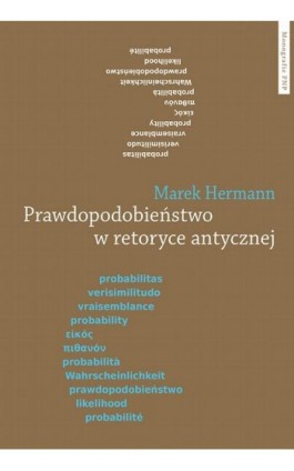 Prawdopodobieństwo w retoryce antycznej - Marek Hermann - Ebook - 978-83-231-4766-4