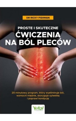 Proste i skuteczne ćwiczenia na ból pleców - Ricky Fishman - Ebook - 978-83-8272-330-4