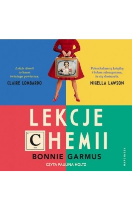 Lekcje chemii - Bonnie Garmus - Audiobook - 978-83-67406-81-9