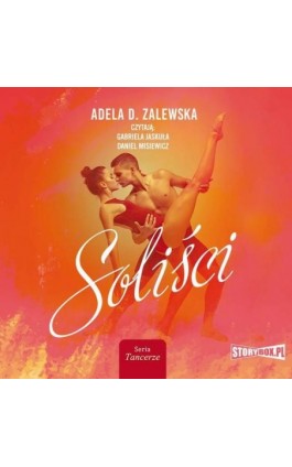 Tancerze. Tom 1. Soliści - Adela D. Zalewska - Audiobook - 978-83-8271-913-0