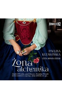 Żona alchemika - Paulina Kuzawińska - Audiobook - 978-83-8271-831-7