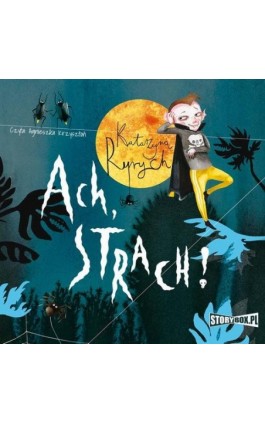 Ach, strach! - Katarzyna Ryrych - Audiobook - 978-83-8271-791-4