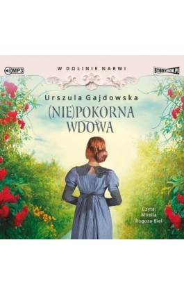 W dolinie Narwi. Tom 4. (Nie)pokorna wdowa - Urszula Gajdowska - Audiobook - 978-83-8271-746-4