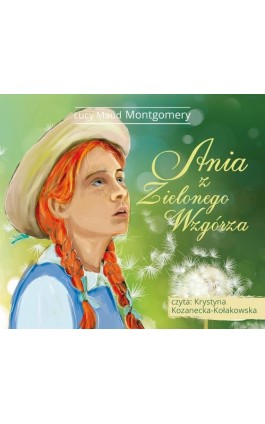Ania z Zielonego Wzgórza - Lucy Maud Montgomery - Audiobook - 978-83-7699-303-4