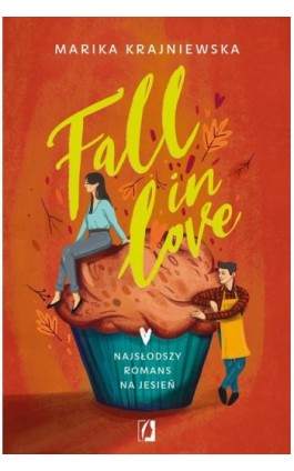 Fall in love - Marika Krajniewska - Ebook - 978-83-8321-102-2