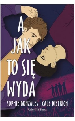 A jak to się wyda - Sophie Gonzales - Ebook - 978-83-287-2379-5