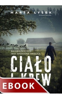 Ciało i krew - Marta Łysek - Ebook - 978-83-277-3267-5