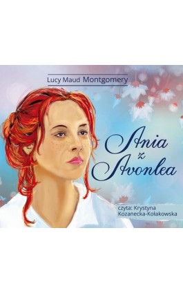 Ania z Avonlea - Lucy Maud Montgomery - Audiobook - 978-83-7699-307-2