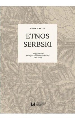 Etnos serbski - Piotr Kręzel - Ebook - 978-83-8220-692-0