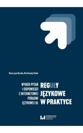RegUŁy językowe w praktyce - Katarzyna Burska - Ebook - 978-83-8220-729-3