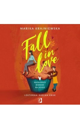 Fall in love - Marika Krajniewska - Audiobook - 978-83-8321-087-2