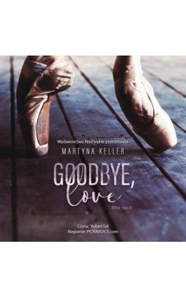 Goodbye, love - Martyna Keller - Audiobook - 978-83-8320-201-3