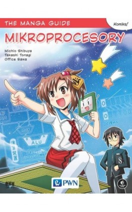 The manga guide. Mikroprocesory - Sawa Office - Ebook - 978-83-011-9656-1