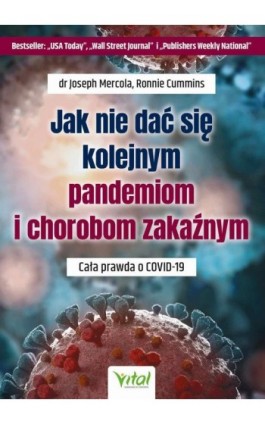 Jak nie dać się kolejnym pandemiom i chorobom zakaźnym - Joseph Mercola - Ebook - 978-83-8272-372-4