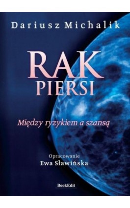 Rak piersi - Dariusz Michalik - Ebook - 978-83-66995-78-9