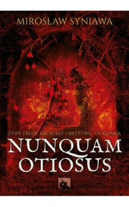 Nunquam Otiosus - Mirosław Syniawa - Ebook - 9788365558121