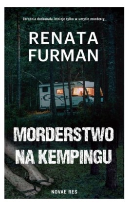 Morderstwo na kempingu - Renata Furman - Ebook - 978-83-8313-158-0