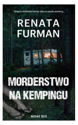 Morderstwo na kempingu - Renata Furman - Ebook - 978-83-8313-158-0