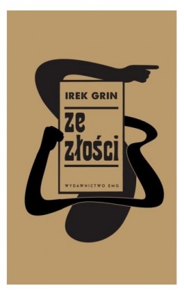 Ze złości - Irek Grin - Ebook - 978-83-63464-39-4