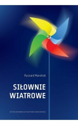 Siłownie wiatrowe - Ryszard Maroński - Ebook - 978-83-8156-431-1