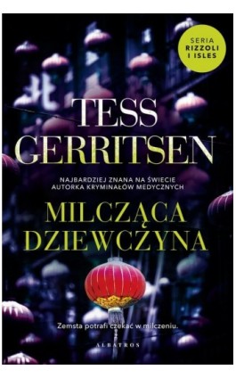 MILCZĄCA DZIEWCZYNA - Tess Gerritsen - Ebook - 978-83-6751-248-0