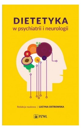 Dietetyka w psychiatrii i neurologii - Ebook - 978-83-01-22564-3