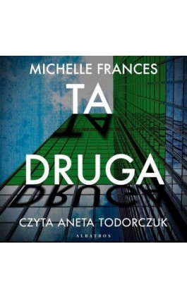 Ta druga - Michelle Frances - Audiobook - 978-83-6751-219-0