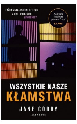 WSZYSTKIE NASZE KŁAMSTWA - Jane Corry - Ebook - 978-83-6751-246-6