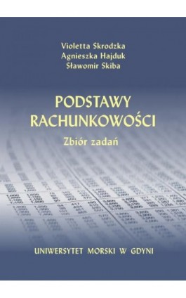 Podstawy rachunkowości. Zbiór zadań - Violetta Skrodzka - Ebook - 978-83-7421-429-2