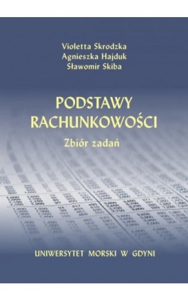 Podstawy rachunkowości. Zbiór zadań - Violetta Skrodzka - Ebook - 978-83-7421-429-2