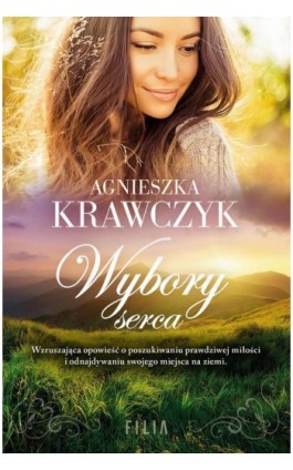 Wybory serca - Agnieszka Krawczyk - Ebook - 978-83-8280-385-3