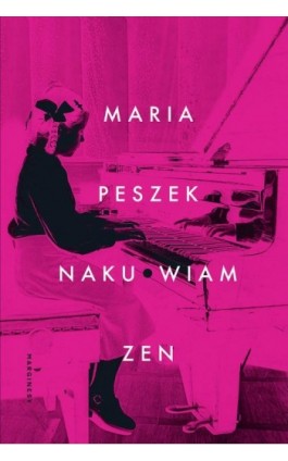 Naku.wiam zen - Maria Peszek - Ebook - 978-83-67406-52-9
