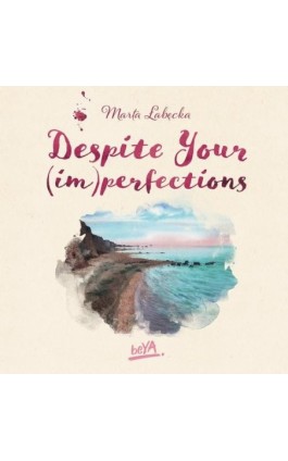 Despite Your (im)perfections. Dotrzymaj złożonej mi obietnicy - Marta Łabęcka - Audiobook - 978-83-8322-223-3