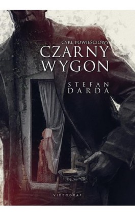 Czarny wygon. Cykl powieściowy - Stefan Darda - Ebook - 978-83-8293-005-4