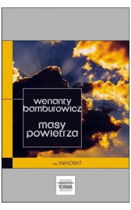 Masy powietrza - Wenanty Bamburowicz - Ebook - 978-83-67460-15-6