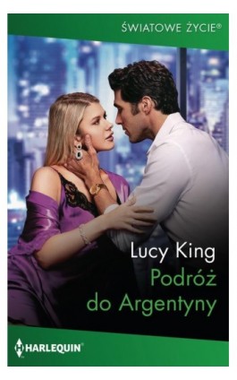 Podróż do Argentyny - Lucy King - Ebook - 978-83-276-8411-0