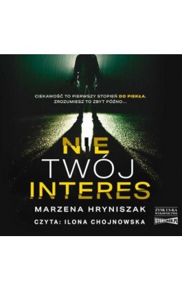 Nie twój interes - Marzena Hryniszak - Audiobook - 978-83-8271-847-8