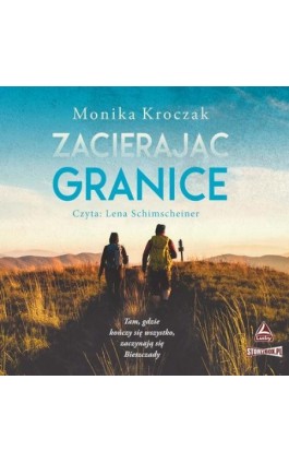 Zacierając granice - Monika Kroczak - Audiobook - 978-83-8271-907-9
