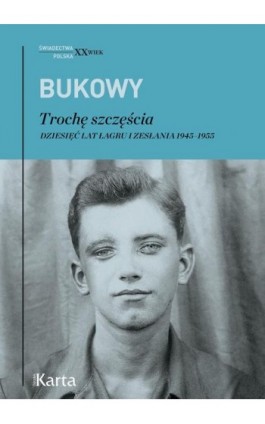 Trochę szczęścia - Tadeusz Bukowy - Ebook - 978-83-66707-71-9