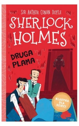 Sherlock Holmes. Tom 29. Druga plama - Arthur Conan Doyle - Ebook - 978-83-8271-881-2