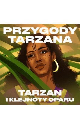 Przygody Tarzana Tom V - Tarzan i klejnoty Oparu - Edgar Burroughs - Audiobook - 9788376996042