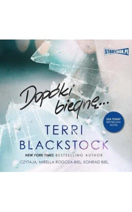 Dopóki biegnę. Tom 1 - Terri Blackstock - Audiobook - 978-83-8271-967-3