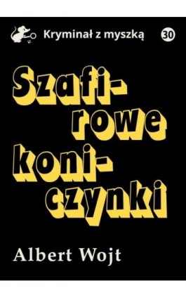 Szafirowe koniczynki - Albert Wojt - Ebook - 978-83-67296-93-9