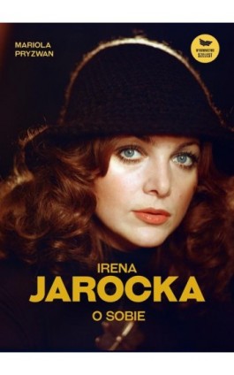 Irena Jarocka o sobie - Mariola Pryzwan - Ebook - 9788365381415