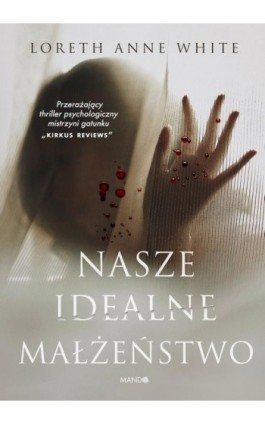 Nasze idealne małżeństwo - Loreth Anne White - Ebook - 978-83-277-2737-4