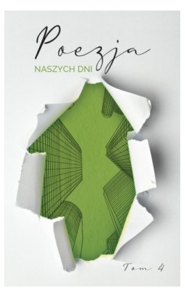 Poezja naszych dni, tom 4 - Antologia - Ebook - 978-83-67511-80-3