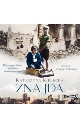 Znajda - Katarzyna Kielecka - Audiobook - 978-83-8271-937-6